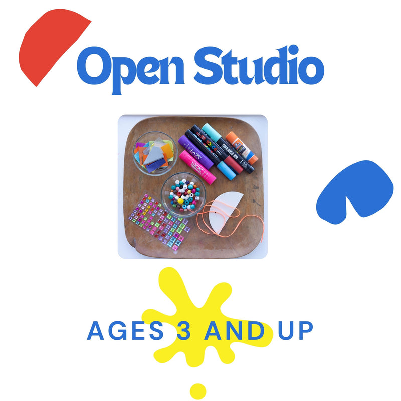 Open Studio | Saturday & Sunday | Age 3+