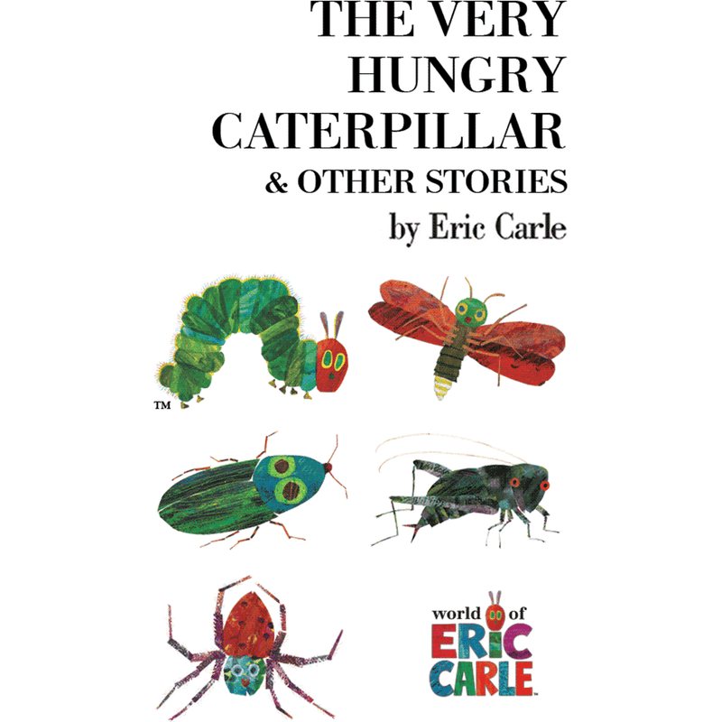 The Very Hungry Caterpillar and Other Stories